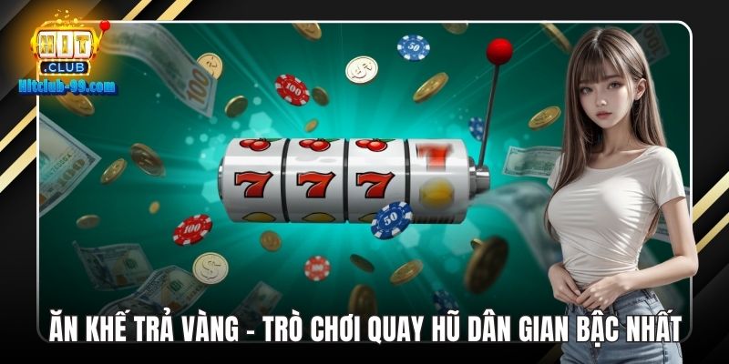 Ăn khế trả vàng