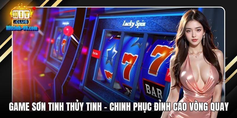 Game Sơn Tinh Thủy Tinh