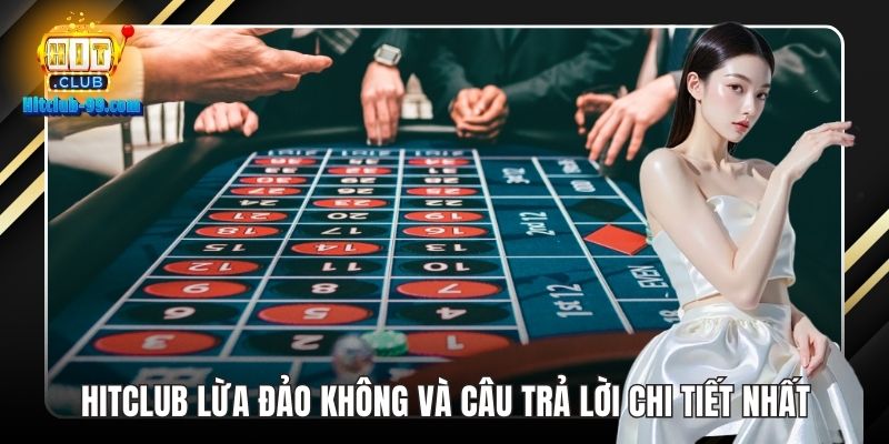 hitclub lừa đảo không