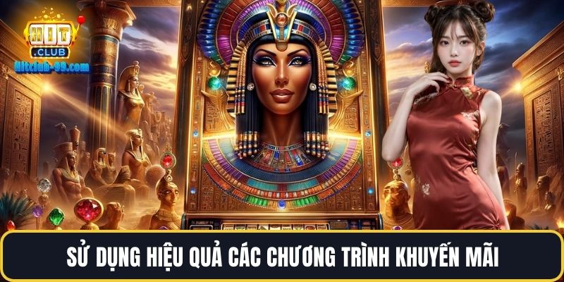 Sử dụng hiệu quả các chương trình khuyến mãi