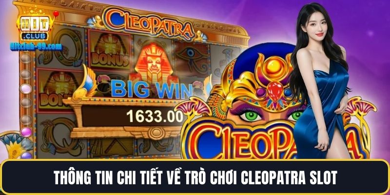 Thông tin chi tiết về trò chơi cleopatra slot